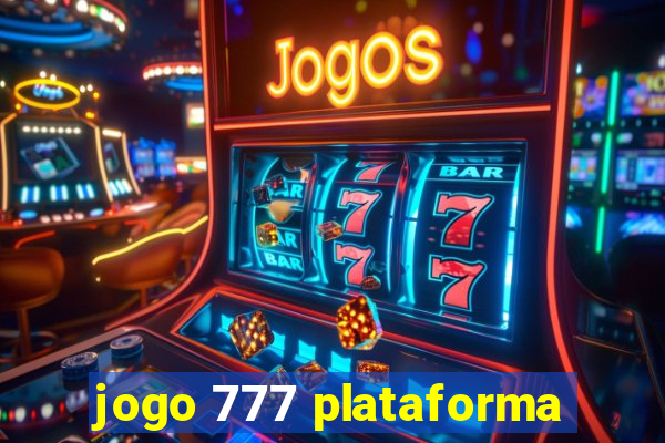 jogo 777 plataforma